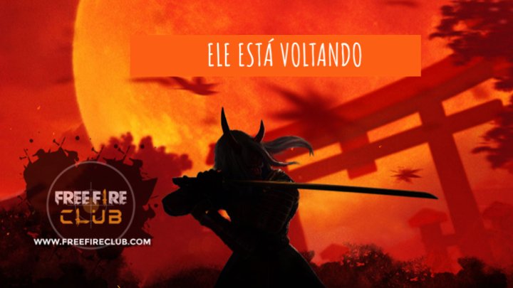 OFICIAL! SKIN DO SAMURAI ESTÁ VOLTANDO! - Free Fire Club